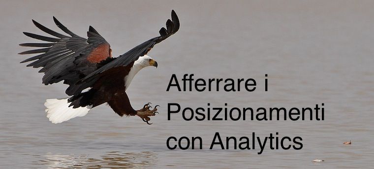 Come tracciare i posizionamenti su Google con Analytics e Tag Manager