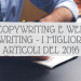 i migliori articoli di web writing del 2016