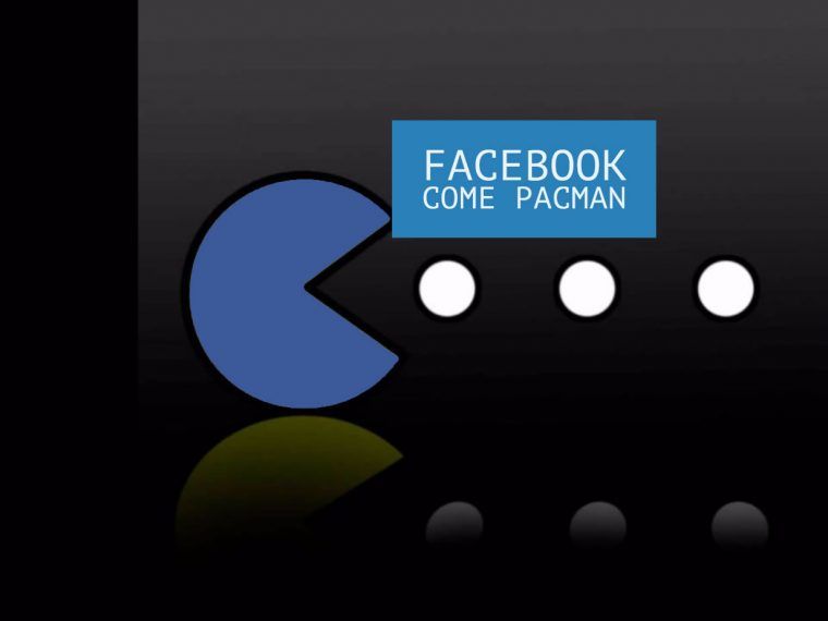 Facebook come Pacman: una ne pensa, cento ne aggiorna e si “mangia” tutto