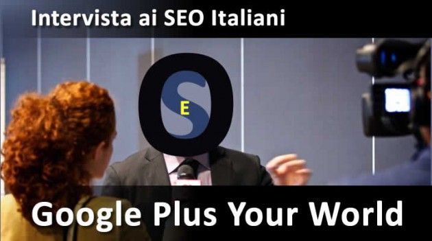 Search Plus Your World: le opinioni di alcuni SEO Italiani