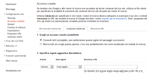 Strumenti per i Webmaster - Accesso crawler-robots Strumenti per i Webmaster - Accesso crawler-robots
