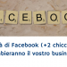 5 novità di Facebook (più 2 chicche) che cambieranno il vostro business
